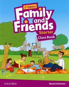 FAMILY AND FRIENDS STARTER. CLASS BOOK. 2ND EDIT