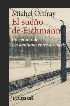 EL SUEÑO DE EICHMANN