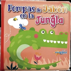 AQUALIBROS POMPAS DE JABÓN EN LA JUNGLA