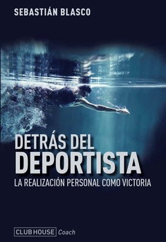 DETRÁS DEL DEPORTISTA