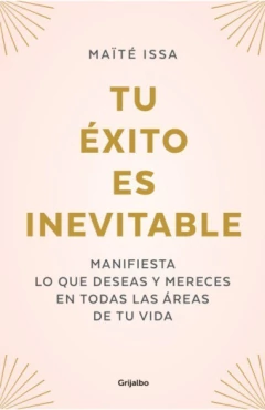 TU EXITO ES INEVITABLE