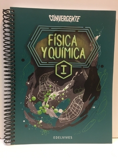 FÍSICA Y QUÍMICA I CONVERGENTE