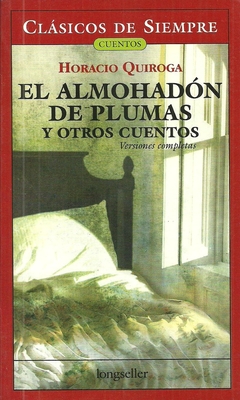 EL ALMOHADÓN DE PLUMAS Y OTROS CUENTOS