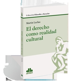 EL DERECHO COMO REALIDAD CULTURAL