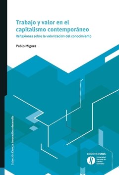 TRABAJO Y VALOR EN EL CAPITALISMO CONTEMPORÁNEO