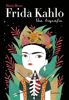 FRIDA KAHLO. UNA BIOGRAFÍA