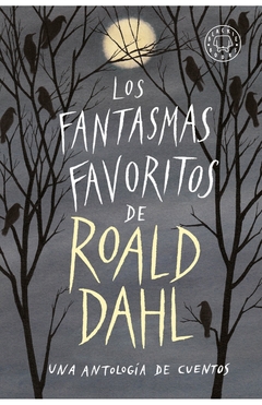 LOS FANTASMAS FAVORITOS DE ROALD DAHL