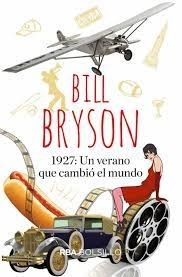 1927: UN VERANO QUE CAMBIÓ EL MUNDO