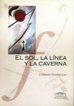 EL SOL, LA LINEA Y LA CAVERNA