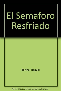 EL SEMÁFORO RESFRIADO