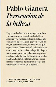 PERSECUCIÓN DE LA BELLEZA