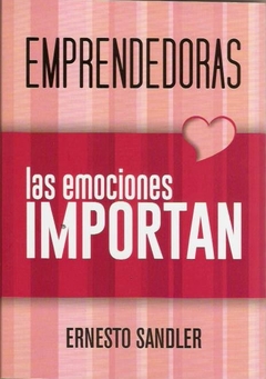 LAS EMOCIONES IMPORTAN. EMPRENDEDORAS