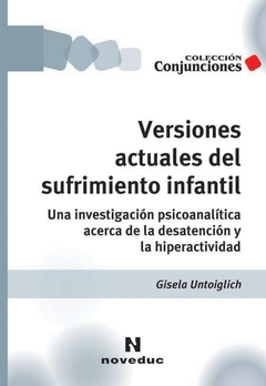 VERSIONES ACTUALES DEL SUFRIMIENTO INFANTIL