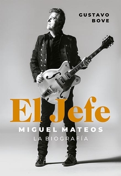 EL JEFE. MIGUEL MATEOS