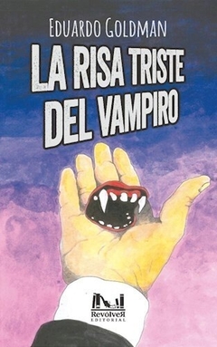 LA RISA TRISTE DEL VAMPIRO