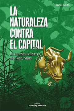 LA NATURALEZA CONTRA EL CAPITAL