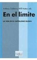 EN EL LIMITE LA VIDA EN EL CAPITALISMO GLOBAL