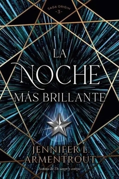 LA NOCHE MÁS BRILLANTE