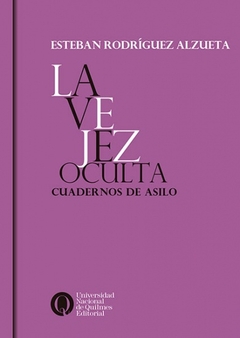 LA VEJEZ OCULTA