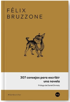 307 CONSEJOS PARA ESCRIBIR UNA NOVELA