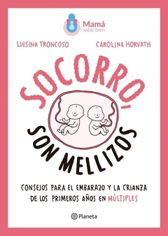 ¡SOCORRO, SON MELLIZOS!