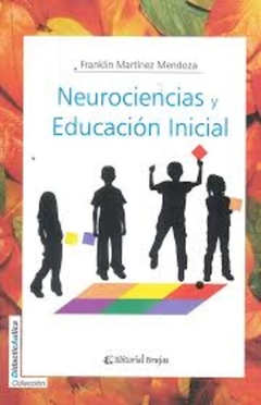 NEUROCIENCIAS Y EDUCACIÓN INICIAL