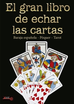 EL GRAN LIBRO DE ECHAR LAS CARTAS