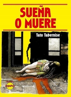 SUEÑA O MUERE