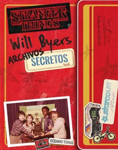 STRANGER THINKS ARCHIVOS SECRETOS DE WILL BYERS