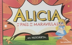 ALICIA EN EL PAÍS DE LAS MARAVILLAS EN HISTORIETA