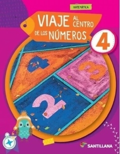 VIAJE AL CENTRO DE LOS NÚMEROS 4. MATEMÁTICA