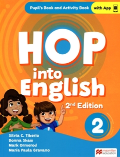 HOP INTO ENGLISH 2. PUPIL´S AND ACTIVITY BOOK. 2ND EDIT