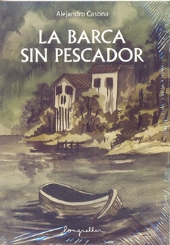 LA BARCA SIN PESCADOR