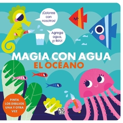 MAGIA CON AGUA. EL OCÉANO