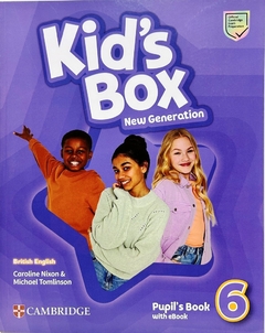 KID´S BOX 6. PUPIL´S BOOK W/EBOOK. NEW GENERATION