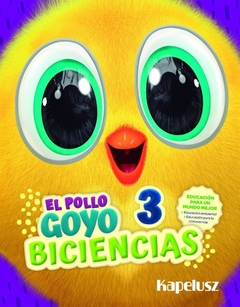 EL POLLO GOYO 3. BICIENCIAS