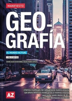 GEOGRAFIA EL MUNDO ACTUAL. MANIFIESTO