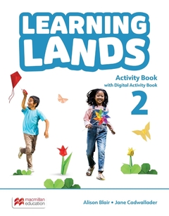 LEARNING LANDS 2. ACTIVITY BOOK W/DIGITAL ACTIVITY