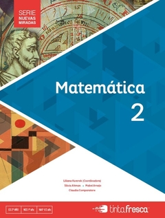 MATEMÁTICA 2. SERIE NUEVAS MIRADAS