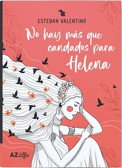 NO HAY MÁS QUE CANDADOS PARA HELENA