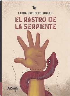 RASTRO DE LA SERPIENTE