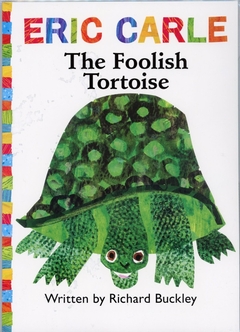 THE FOOLISH TORTOISE