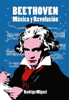 BEETHOVEN. MÚSICA Y REVOLUCIÓN