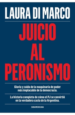 JUICIO AL PERONISMO