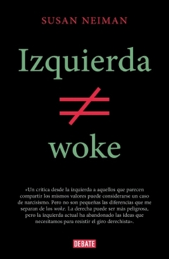 IZQUIERDA NO ES WOKE