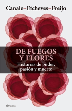 DE FUEGOS Y FLORES