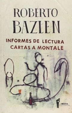 INFORMES DE LECTURA. CARTAS A MONTALE