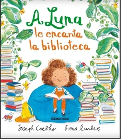 A LUNA LE ENCANTA LA BIBLIOTECA