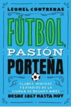 FÚTBOL, PASIÓN PORTEÑA