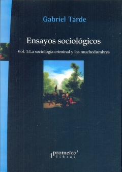 ENSAYOS SOCIOLÓGICOS. VOL 1